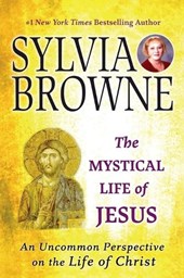 The Mystical Life of Jesus