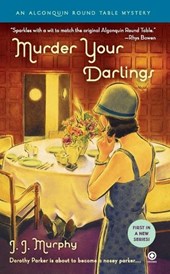 Murder Your Darlings: Algonquin Round Table Mystery