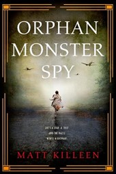 Orphan Monster Spy