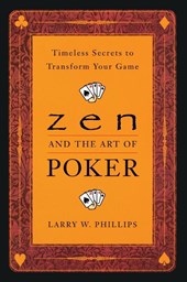 Zen And The Art Of Poker