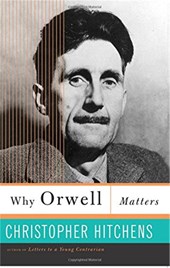 Why Orwell Matters