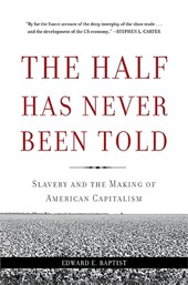 The Half Has Never Been Told