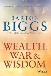 Wealth, War and Wisdom
