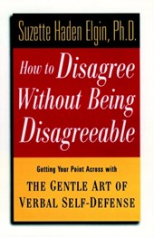 How to Disagree Without Being Disagreeable
