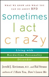 Sometimes I Act Crazy