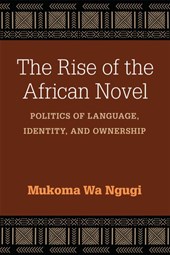 The Rise of the African Novel