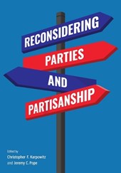 Reconsidering Parties and Partisanship