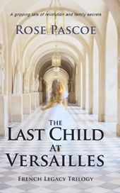 The Last Child At Versailles