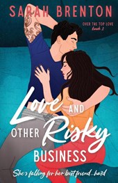Love and Other Risky Business