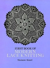 The First Book of Modern Lace Knitting