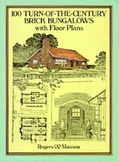 100 Turn-of-the-Century Brick Bungalows with Floor Plans