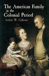 An Amer Family in the Colnial Perio