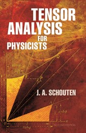 Tensor Analysis for Physicists, Second Edition
