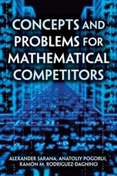 Concepts and Problems for Mathematical Competitors
