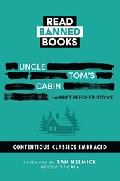 Uncle Tom's Cabin: Banned Books