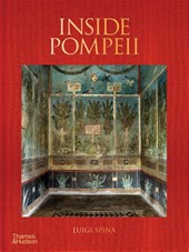Inside Pompeii – A Financial Times Best Book of 2023