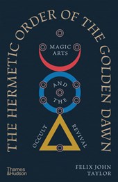 The Hermetic Order of the Golden Dawn
