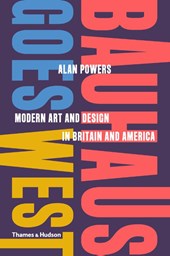 Bauhaus Goes West