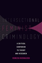 Intersectional Feminist Criminology
