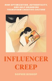 Influencer Creep