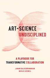 Art-Science Undisciplined