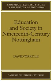 Education and Society in Nineteenth-Century Nottingham