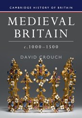 Medieval Britain, c.1000–1500