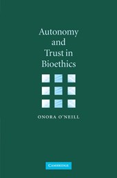 Autonomy and Trust in Bioethics