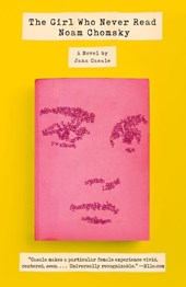 The Girl Who Never Read Noam Chomsky