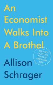 An Economist Walks Into A Brothel
