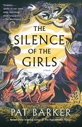 Barker, P: Silence of the Girls
