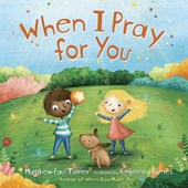 When I Pray for You