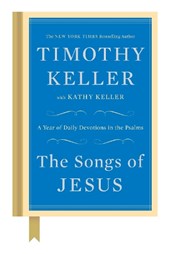 Keller, T: Songs of Jesus