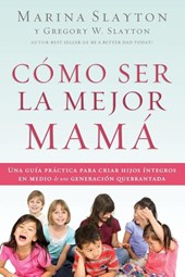 Como ser la mejor mama