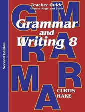 Grammar & Writing Teacher Edition Grade 8 2nd Edition 2014