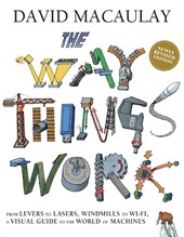 Way Things Work: Newly Revised Edition