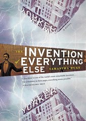The Invention of Everything Else