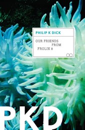 Our Friends from Frolix 8