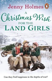 A Christmas Wish for the Land Girls