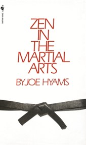Hyams, J: Zen in the Martial Arts