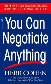 YOU CAN NEGOTIATE ANYTHING