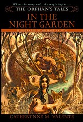 The Orphan's Tales: In the Night Garden