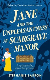 Barron, S: Jane and the Unpleasantness at Scargrave Manor