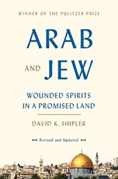 Shipler, D: Arab and Jew