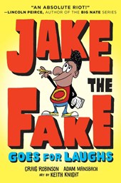 Jake the Fake Goes for Laughs