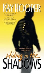 Hiding in the Shadows