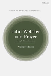 John Webster and Prayer