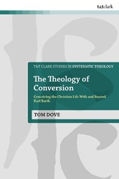The Theology of Conversion