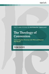 The Theology of Conversion