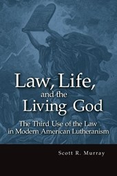 Law, Life, and the Living God